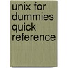 Unix For Dummies Quick Reference by Margaret Levine Young