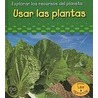 Usar las Plantas = Using Planets door Sharton Katz Cooper