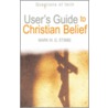 User's Guide To Christian Belief door Mark Stibbe