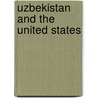 Uzbekistan and the United States door Shahram Akbarzadeh