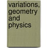 Variations, Geometry And Physics door Olga Krupkova