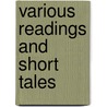 Various Readings And Short Tales door Dorothy Mehaffey