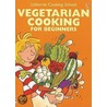 Vegetarian Cooking for Beginners door Fiona Watts