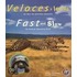Veloces y Lentos / Fast and Slow
