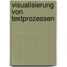 Visualisierung von Textprozessen by Graziella Tonfoni