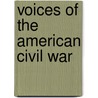 Voices of the American Civil War door Kendall Haven