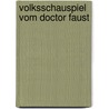 Volksschauspiel Vom Doctor Faust by Richard Kralik