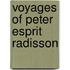 Voyages Of Peter Esprit Radisson
