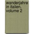 Wanderjahre in Italien, Volume 2