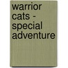 Warrior Cats - Special Adventure by Erin Hunter