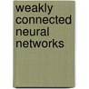 Weakly Connected Neural Networks by Frank C. Hoppensteadt
