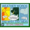 Weather Words and What They Mean door Gail Gibons