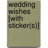Wedding Wishes [With Sticker(s)] by Golden Books