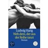 Weh dem, der aus der Reihe tanzt door Ludwig Harig