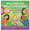 What Happens When I Talk to God? door Stormie Omartian