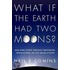 What If the Earth Had Two Moons?