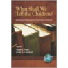 What Shall We Tell The Children? by Stuart J. Foster