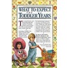 What to Expect the Toddler Years by Heidi E. Murkoff