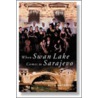 When Swan Lake Comes To Sarajevo door Ruth Waterman