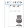Where You Stand Is Where You Sit door Robert V. Smith