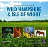 Wild Hampshire And Isle Of Wight by Clive Chatters