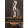William F. Cody's Wyoming Empire door Robert E. Bonner