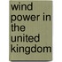 Wind Power In The United Kingdom