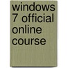 Windows 7 Official Online Course door Press Microsoft
