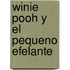 Winie Pooh y el Pequeno Efelante