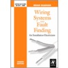 Wiring Systems And Fault Finding by Brian Scaddan