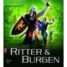WissensWelten: Ritter und Burgen by Phillip Steele