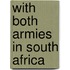 With Both Armies In South Africa