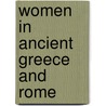 Women In Ancient Greece And Rome by Michael Massey