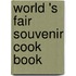 World 's Fair Souvenir Cook Book