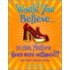 Would You Bel:fashion Follies Pb
