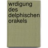 Wrdigung Des Delphischen Orakels by Karl Dietrich H�Llmann