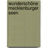 Wunderschöne Mecklenburger Seen door Hanne Bahra