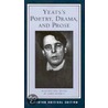 Yeats's Poetry, Drama, and Prose by William Yeats