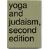 Yoga And Judaism, Second Edition
