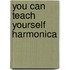 You Can Teach Yourself Harmonica