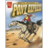 Young Riders of the Pony Express door Jessica Sarah Gunderson