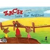 Zach Learns to Love His Neighbor door Jennifer L. Flyte