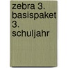Zebra 3. Basispaket 3. Schuljahr door Onbekend