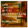 Zen And The Art Of Screenwriting door William Froug