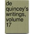 de Quincey's Writings, Volume 17