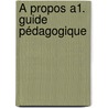 À propos A1. Guide pédagogique by Christine Andant
