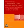 So erzieht man keinen Menschen! by Carola Kuhlmann