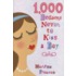 1,000 Reasons Never to Kiss a Boy