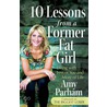 10 Lessons From A Former Fat Girl door Amy Parham