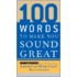 100 Words to Make You Sound Great